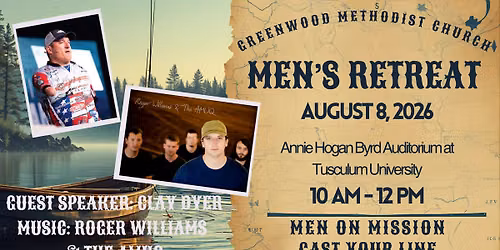 Men's Retreat: Fishers of Men with Clay Dyer & Roger Williams