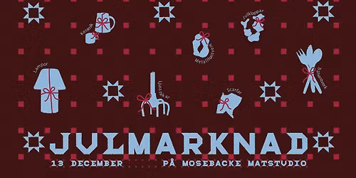 JULMARKNAD - hantverk och design p\u00e5 Mosebacke Matstudio