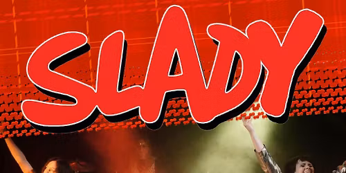 SLADY - All female SLADE tribute @ Black Cat, Bridgend