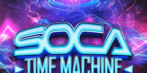 Soca time machine Two