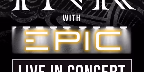 INK & Epic Live in Concert!