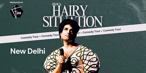 ALOK's Hairy Situation Comedy Tour