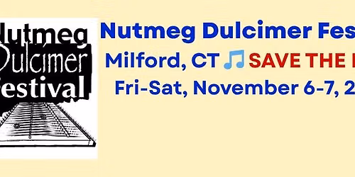 Nutmeg Dulcimer Festival 