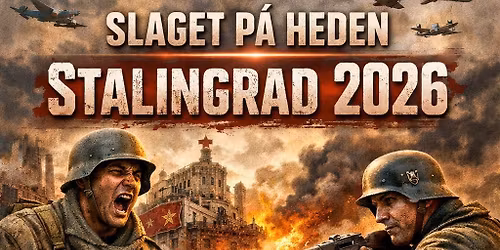 Slaget p\u00e5 Heden. Stalingrad Campaign 