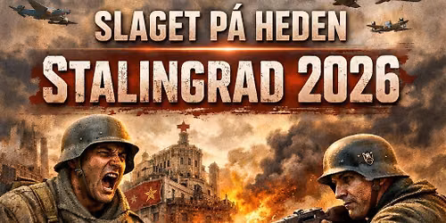 Slaget p\u00e5 Heden. Stalingrad Campaign 