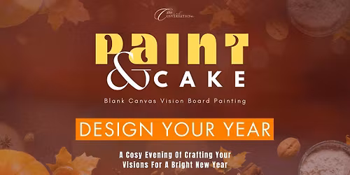 PAINT & CAKE - Design Your Year \ud83e\udd42