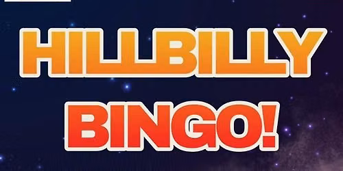 HILLBILLY BINGO!!