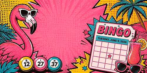 Bingo on Broadway Presents Flamingo Bingo