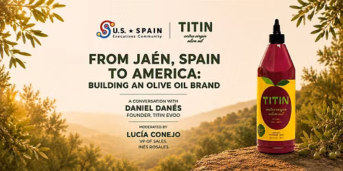 USEC & TITIN: From Ja\u00e9n, Spain to America: Building an Olive Oil Brand