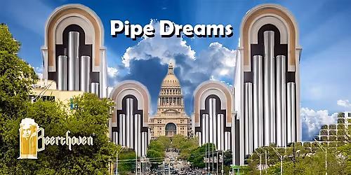 Pipe Dreams