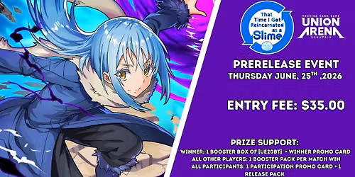 UNION ARENA That Time I Got Reincarnated as a Slime [UE20BT] \u2013 Release Event