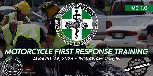 Motorcycle First Response Training \u2022 Indy 8\/29\/26