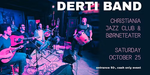 Derti Band @ Christiania vol XV