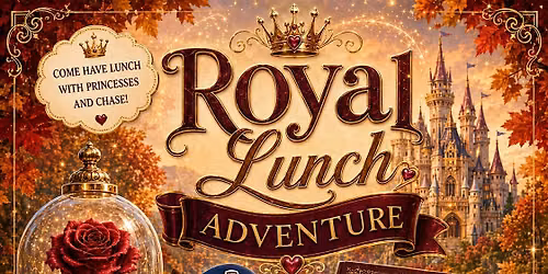 Royal Lunch Adventure