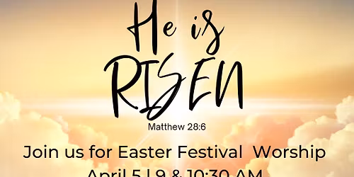 Easter Festival Services 9AM & 10:30AM