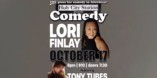 Comedy with Lori Finlay featuring Tony Tubes