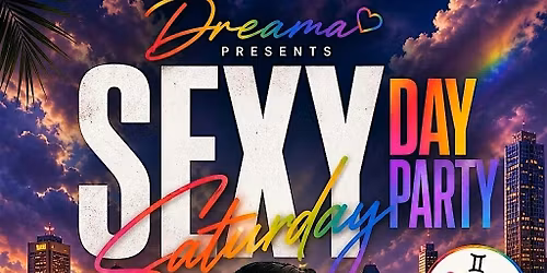 Sexy Saturday Gemini Day Party