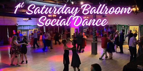 1st Saturday Ballroom Social Dance (September)