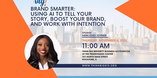 Using AI to Tell Your Story, Boost Your Brand | Presenter: Mercedes Joyner | Free Admission)