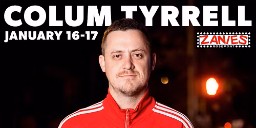 Colum Tyrrell at Zanies Rosemont