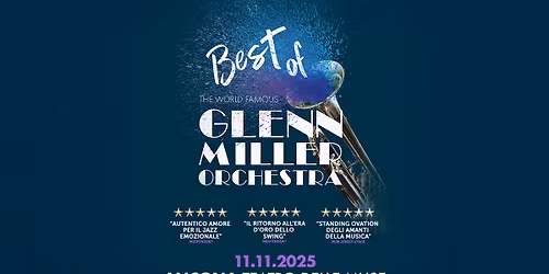 GLENN MILLER ORCHESTRA \u25cf Ancona, Teatro delle Muse \u25cf 11.11.2025