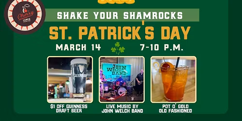 St. Paddy's Day featuring John Welch Band