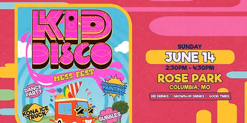 Kid Disco!: Mess Fest At Rose Park