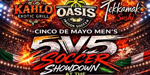 Cinco De Mayo Indoor Soccer Tournament 