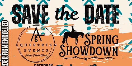 JSA Spring Showdown "Come As You Are" All Breed Open Horse Show 