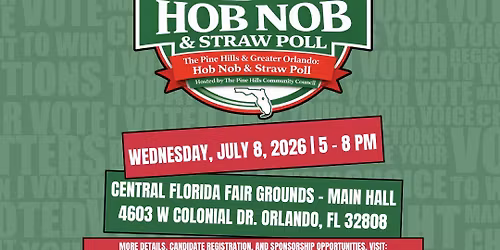 The People's Hob Nob & Straw Poll (Pine Hills & Greater Orlando)