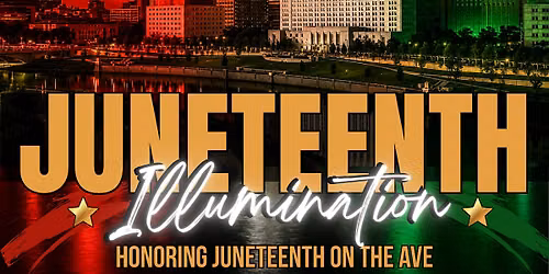 Juneteenth Illumination Ceremony