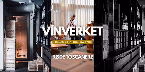 VinVerket - R\u00f8de Toscanere!