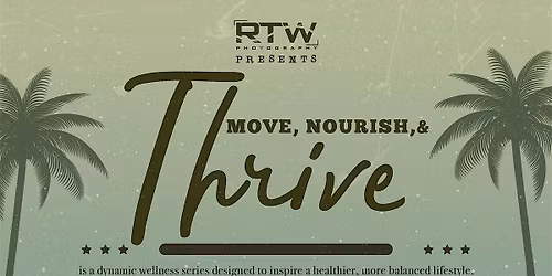 Move, Nourish, and Thrive by RTW