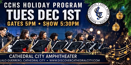 Tastes & Sounds of Cathedral City presents the CCHS Holiday Program