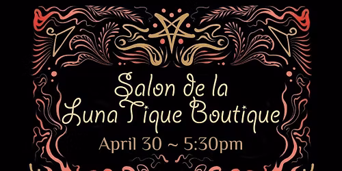 Witchy - Feminist Salon de la LunaTique Boutique on Walpurgisnacht