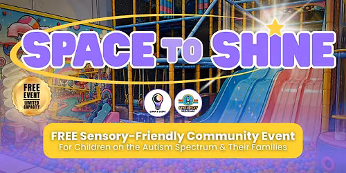 Space to Shine: A Free Sensory-Friendly Community Play Experience