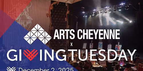 Giving Tuesday with Arts Cheyenne