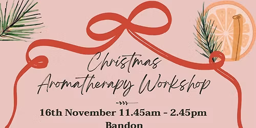 Christmas Aromatherapy Workshop
