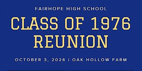 Fairhope High School Class of '76 50th Reunion
