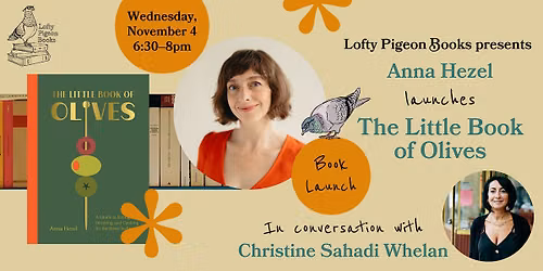 Anna Hezel launches "The Little Book of Olives," w\/ Christine\u00a0Sahadi\u00a0Whelan