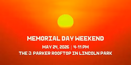 Chicago's Best Sunset Rooftop Party | Memorial Day Weekend