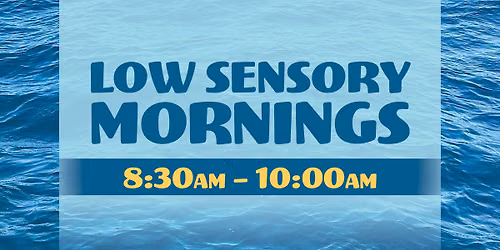 Low Sensory Mornings
