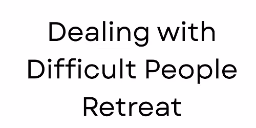 Dealing with Difficult People