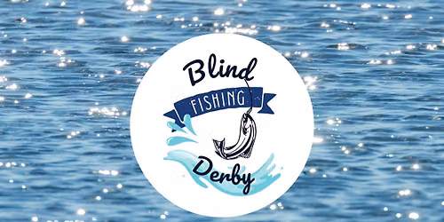 Blind Fishing Derby