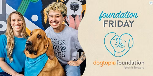 Hero Dog Event \/ Foundation Friday