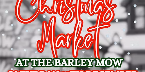 Christmas Market at The Barley Mow 