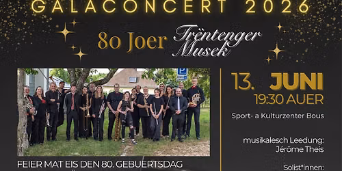 Galaconcert - 80 Joer Tr\u00ebntenger Musek