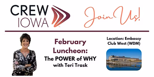 CREW Iowa February Luncheon: The POWER of WHY