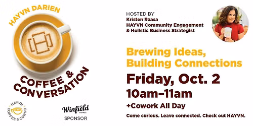 Coffee & Conversation + Cowork: All Day at HAYVN Darien