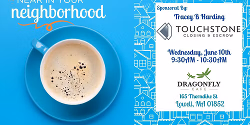 NEAR in Your Neighborhood - Lowell